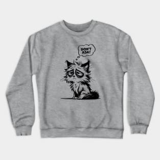Bored Cat Crewneck Sweatshirt